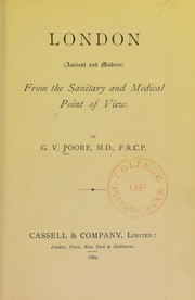Cover of: London, ancient and modern, from the sanitary and medical point of view
