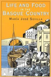 Life and Food in the Basque Country by Maria Sevilla