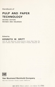 Cover of: Handbook of pulp and paper technology. by Kenneth W. Britt