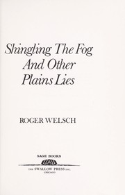 Cover of: Shingling the fog and other plains lies