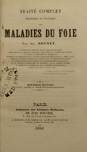 Trait©♭ complet th©♭orique et pratique des maladies du foie by Auguste Bernard Bonnet