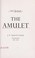 Cover of: The amulet.