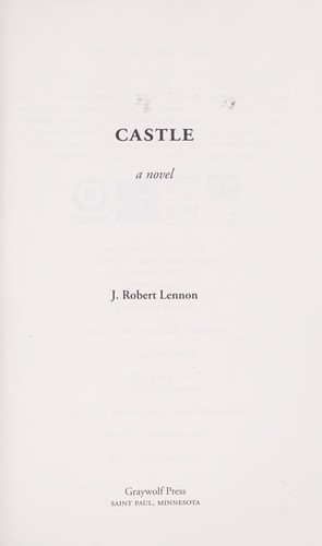 Castle by J. Robert Lennon