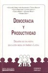 Cover of: Democracia y productividad: desafios de una nueva educacion media en America Latina