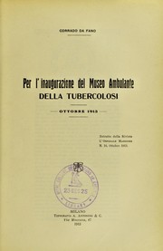 Cover of: Per l'inaugurazione del Museo Ambulante della tubercolosi by Corrado Donato Da Fano