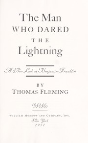 Cover of: The man who dared the lightning; a new look at Benjamin Franklin by 
