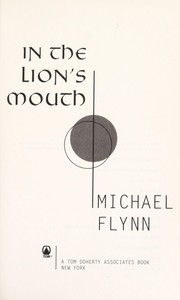 Cover of: In the Lion's Mouth by Michael Flynn