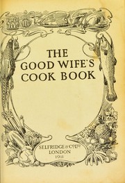 The good wife's cook book by University of Leeds. Library