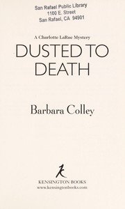 Cover of: Dusted to death by Barbara Colley