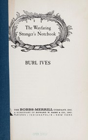 Cover of: The wayfaring strangers̕ notebook. by Burl Ives