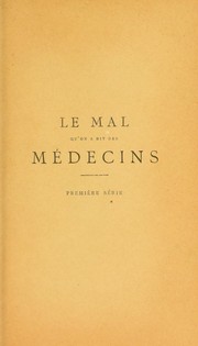 Cover of: Le mal qu'on adit des medecins ...