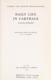 Cover of: Daily life in Carthage at the time of Hannibal by Gilbert Charles-Picard