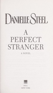 Cover of: A perfect stranger by Danielle Steel