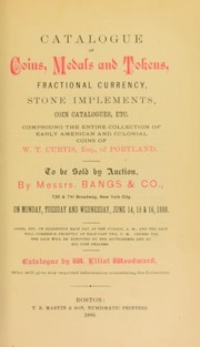 Cover of: Catalogue of coins, medals and tokens, fractional currency, stone implements, coin catalogues, etc by Woodward, Elliot