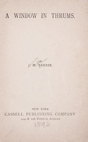 Cover of: A window in Thrums by J. M. Barrie