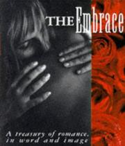 Cover of: The embrace: a treasury of romance, in word and image.