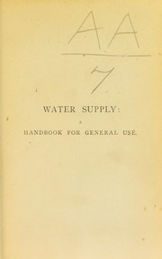 Cover of: Water supply : a handbook for general use