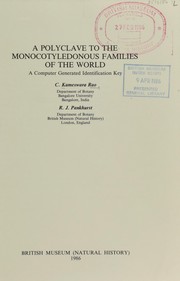 Cover of: A Polycave to the Monocotyledonous Families of the World (Publication / British Museum (Natural History)) by R. J. Pankhurst, C. K. Rao