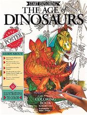 Cover of: The Age of Dinosaurs: A Fact-Filled Coloring Book (Start Exploring)