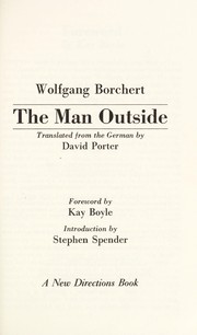 Cover of: The man outside. by Wolfgang Borchert