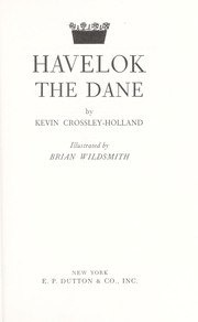 Cover of: Havelok the Dane. by Kevin Crossley-Holland