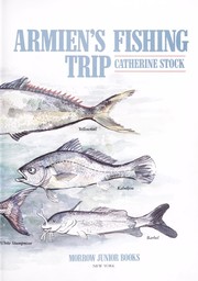Cover of: Armien's fishing trip by Catherine Stock