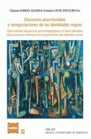 Cover of: Discursos poscoloniales y renegociaciones de las identidades negras : Áfricas, Américas, Caribes, Europa