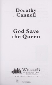 Cover of: God save the Queen by Dorothy Cannell