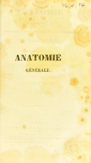 Cover of: Anatomie générale by Xavier Bichat