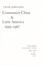 Cover of: Communist China & Latin America, 1959-1967