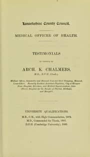 Testimonials in favour of Arch. K. Chalmers .. by A. K. Chalmers