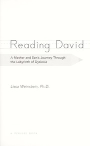 Cover of: Reading David: a mother and son's journey through the labyrinth of dyslexia
