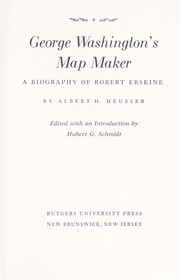 Cover of: George Washington's map maker: a biography of Robert Erskine