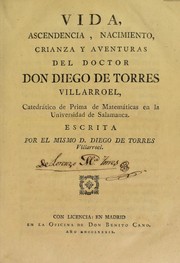 Cover of: Vida, ascendencia, nacimiento, crianza y aventuras del Doctor Don Diego de Torres Villarroel by Diego de Torres Villarroel