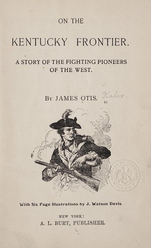 On the Kentucky frontier (1900 edition) | Open Library