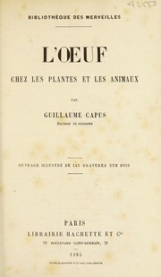 Cover of: L'oeuf chez les plantes et les animaux by G. Capus