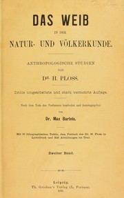 Cover of: Das Weib in der Natur- und V©œlkerkunde: anthropologische Studien