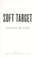 Cover of: Soft target