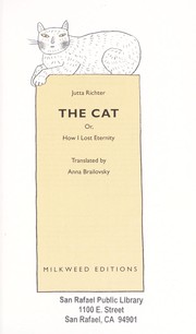 Cover of: The Cat, Or, How I Lost Eternity
