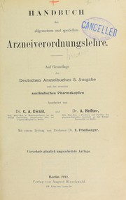 Cover of: Handbuch der allgemeinen und speziellen Arzneiverordnungslehre: auf Grundlage des deutschen Arzneibuches 5. Ausgabe und der neuesten ausl©Þndischen Pharmakip©œen