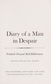 Cover of: Diary of a man in despair [by] Friedrich Percyval Reck-Malleczewen