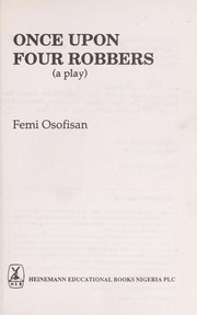 Cover of: Once upon four robbers : (a play)