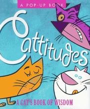 Cover of: Cattitudes: a cat's book of wisdom