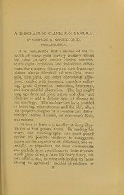 A biographic clinic of Berlioz by George Milbrey Gould