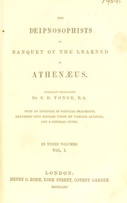 Cover of: The Deipnosophists: or, Banquet of the learned, of Athen©Œus