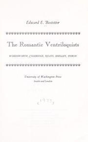 Cover of: The Romantic ventriloquists by Edward E. Bostetter