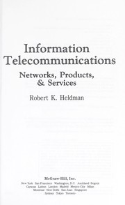 Information Telecommunications by Robert K. Heldman