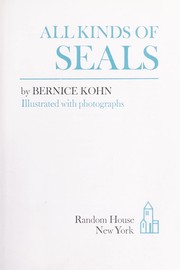 Cover of: All kinds of seals. by Bernice Kohn Hunt