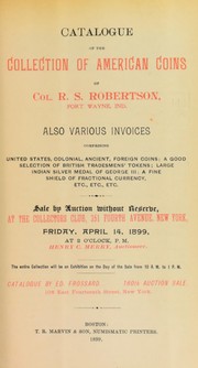 Cover of: Catalogue of the collection of American coins of Col. R.S. Robertson ...