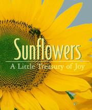 Cover of: Sunflowers: A Little Treasury of Joy (Miniature Editions)